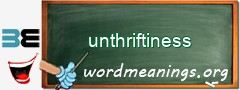 WordMeaning blackboard for unthriftiness